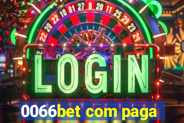 0066bet com paga